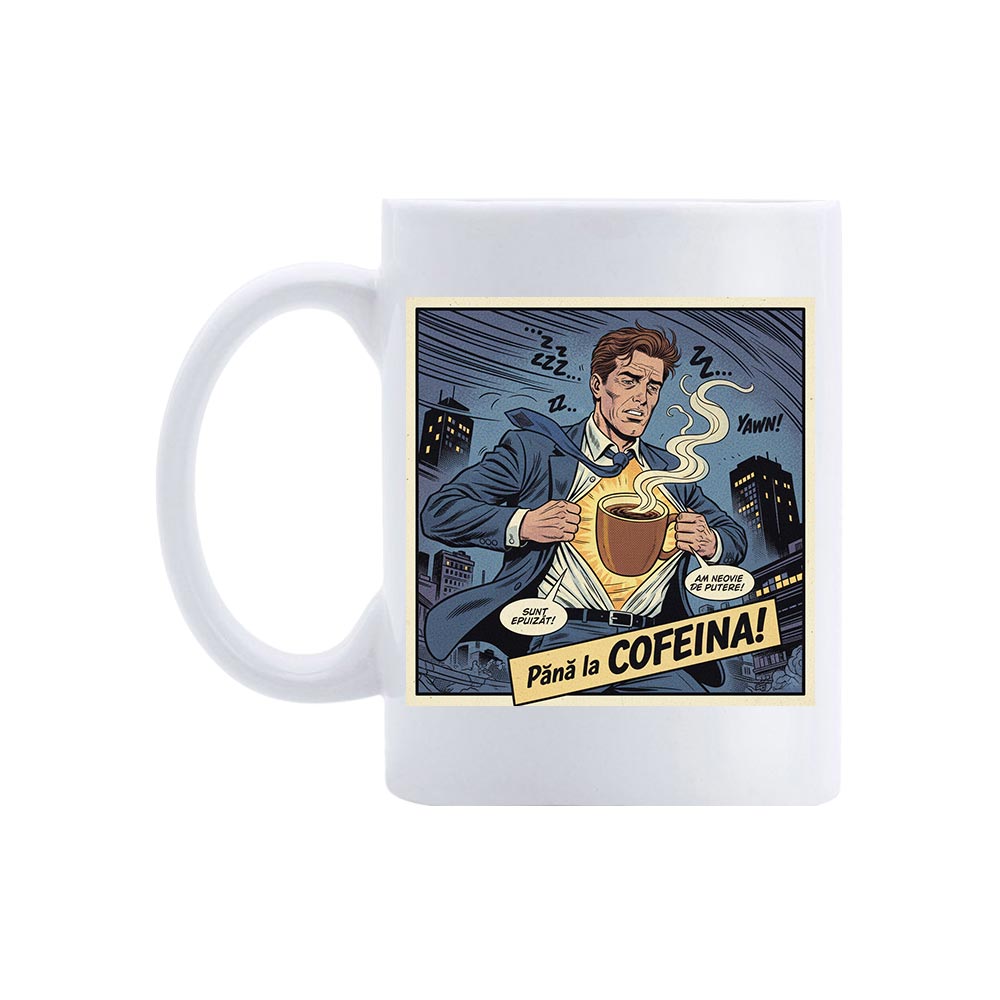 Cană Erou COFEINA 1 Cană Erou COFEINA – cană comică cu mesaj despre cafeină