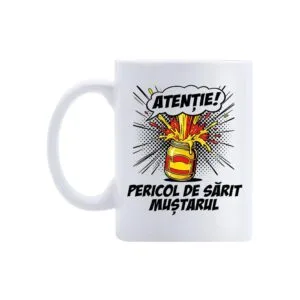 Cană Pericol de Sărit Muștarul – cană comică ceramică