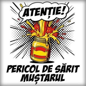 Cană Pericol de Sărit Muștarul – cană comică ceramică